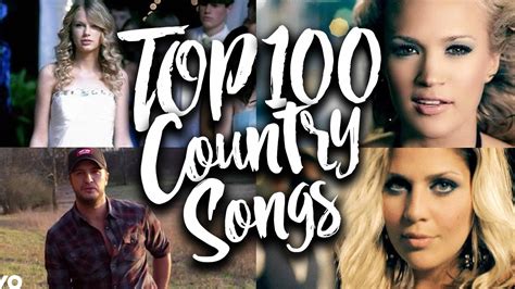 youtube country music songs|top 100 country songs spotify.